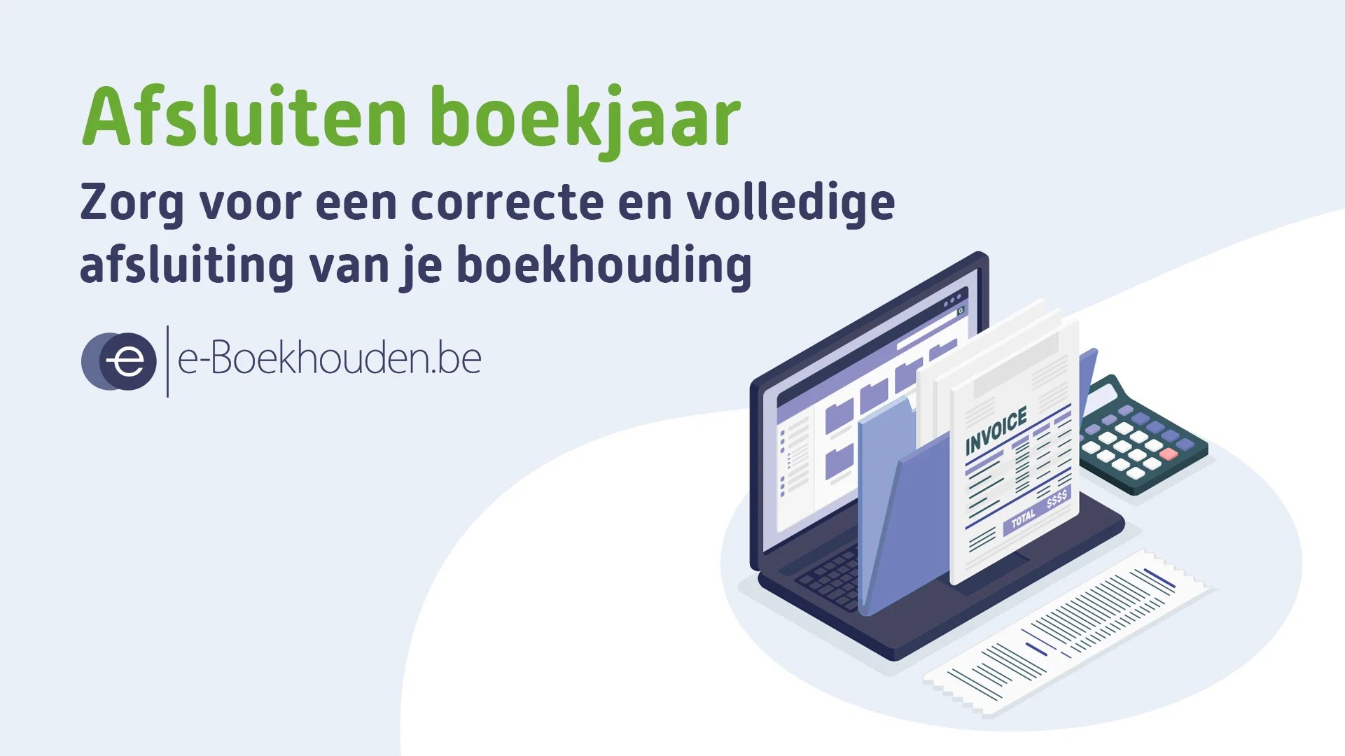 Afsluiten boekjaar e-Boekhouden.be